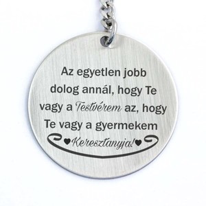 Te vagy a Testvérem és Keresztanya acél medálos kulcstartó, Táska & Tok, Kulcstartó & Táskadísz, Kulcstartó, , MESKA