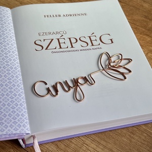 Anyák napi ajándék Drót Design könyvjelző , Könyv & Zene, Könyvjelző, Mindenmás, MESKA