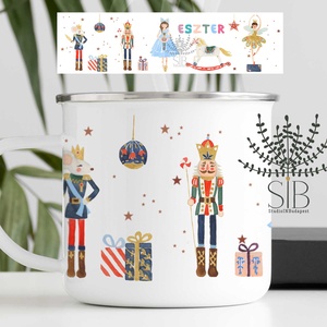 Karácsonyi diótörős bádogbögre, névreszóló karácsonyi bögre, balettos bögre, zománcozott bögre, diótörő - otthon & életmód - konyhafelszerelés, tálalás - Meska.hu