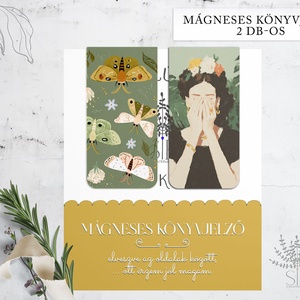 Mágneses könyvjelző, 2 db-os különböző grafikás, Frida/Pillangók, könyvmoly ajándék - Meska.hu
