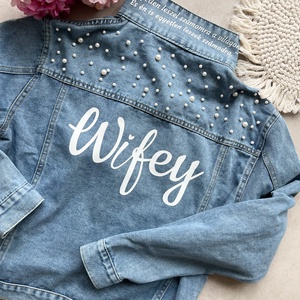 Wifey esküvői farmerkabát a menyasszonyoknak � egyedi felirattal - Meska.hu