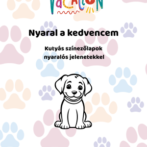 Nyaral a kedvencem  Kutyás színezőlapok (PDF, letölthető), Otthon & Életmód, Papír, írószer, Színező, Mindenmás, MESKA