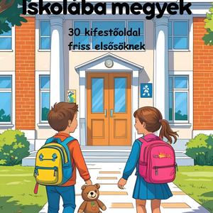 Iskolába megyek!  30 kifestőoldal friss elsősöknek (nyomtatható pdf), Otthon & Életmód, Papír, írószer, Színező, Mindenmás, MESKA