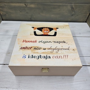 Idegbaj a köbön vicces ajándékdoboz alkalmakra - otthon & életmód - dekoráció - asztal és polc dekoráció - díszdoboz - Meska.hu