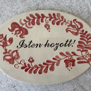 Ovális formájú Isten hozott! Felirat, népies mintával, Otthon & Életmód, Ház & Kert, Házszám, Kerámia, MESKA