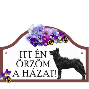 Itt én őrzöm a házat! Figyelemfelkeltő mudis tábla - Meska.hu