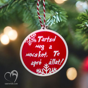 Tartsd meg a mocskot, te apró állat! - Vicces karácsonyfadísz 1. - karácsony - karácsonyi lakásdekoráció - karácsonyfadíszek - Meska.hu