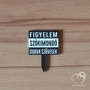 Szókimondó szövegek tortadísz és hűtőmágnes egyben - otthon & életmód - konyhafelszerelés, tálalás - konyhai dekoráció - hűtőmágnes - Meska.hu