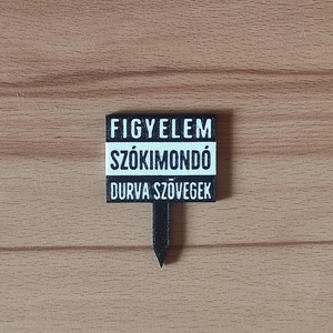 Szókimondó szövegek tortadísz és hűtőmágnes egyben - otthon & életmód - konyhafelszerelés, tálalás - konyhai dekoráció - hűtőmágnes - Meska.hu