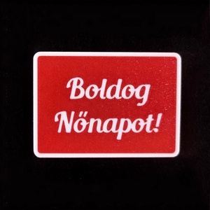 Nőnapi hűtőmágnes � többféle változatban - otthon & életmód - konyhafelszerelés, tálalás - konyhai dekoráció - hűtőmágnes - Meska.hu