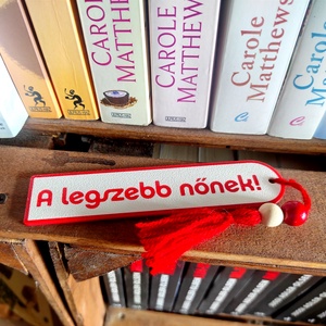 Feliratos könyvjelző - A legszebb nőnek!, Könyv & Zene, Könyvjelző, Mindenmás, MESKA