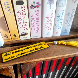 Feliratos könyvjelző - Aki a könyveket szereti, rossz ember nem lehet - könyv & zene - könyvjelző - Meska.hu