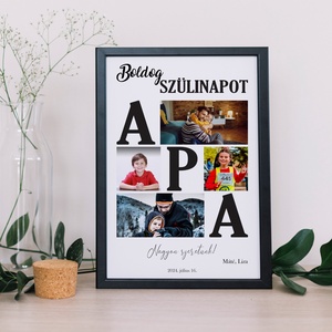 Boldog szülinapot APA! Szerkeszthető fényképes grafika apának - digitálisan, fotópapíron vagy akár keretezve - művészet - grafika & illusztráció - digitális - Meska.hu