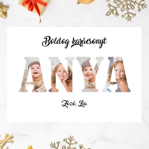 Boldog karácsonyt ANYA! Szerkeszthető ajándék mamának, grafika saját fotókkal (digitálisan, fotópapíron vagy keretezve) - karácsony - karácsonyi ajándékozás - karácsonyi képeslap, üdvözlőlap, ajándékkísérő - Meska.hu