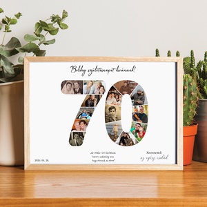 70-es szülinapi fotókollázs A/4-es méretben dátummal, aláírással (digitális kép vagy fotópapírra nyomtatva, keretezve) - művészet - kollázs - Meska.hu