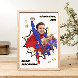 Boldog apák napját! - Szuper vagy, Apa! Szuperhős grafika fotó alapján - digitálisan vagy nyomtatva, keretezve - A/4  - otthon & életmód - dekoráció - fali és függő dekoráció - falra akasztható dekor - Meska.hu