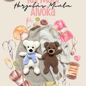 Horgolt Maci Alvóka - Horgolás MINTA , DIY (Csináld magad), Szabásminta, útmutató, Horgolási minta, Horgolás, MESKA
