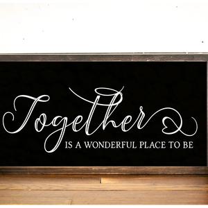 Together is a wonderful place to be vagy  Together is my favorite place to be - fekete 40x20 cm fa tábla - otthon & életmód - dekoráció - kép & falikép - táblakép - Meska.hu