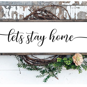 Lets stay home 40x20 cm fa tábla - otthon & életmód - dekoráció - Meska.hu