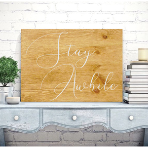 Stay Awhile fa tábla 60x40 cm - otthon & életmód - dekoráció - Meska.hu