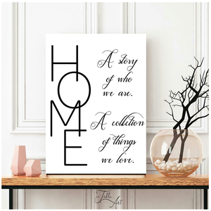 HOME A story of who we are, a collection of things we love 40x30 cm fa tábla vagy vászonkép különböző méretben - otthon & életmód - dekoráció - kép & falikép - táblakép - Meska.hu