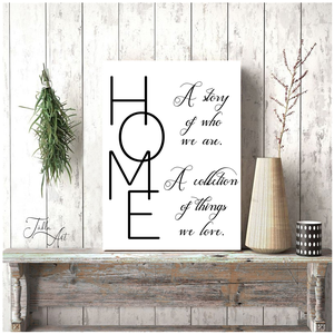 HOME A story of who we are, a collection of things we love 40x30 cm fa tábla vagy vászonkép különböző méretben - otthon & életmód - dekoráció - kép & falikép - táblakép - Meska.hu