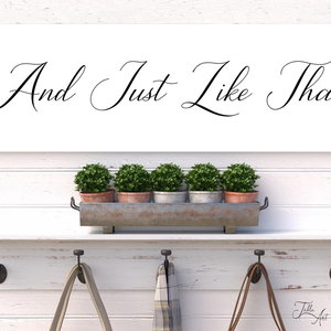 And Just Like That... 60x19 cm fa tábla, Sex and the city, Otthon & Életmód, Dekoráció, Kép & Falikép, Táblakép, Famegmunkálás, Festett tárgyak, MESKA