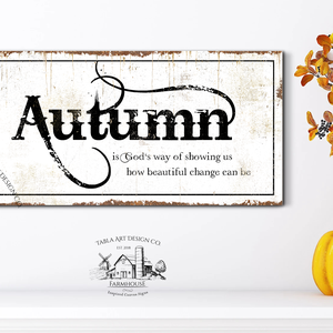 Autumn is God's way of showing us how beautiful change can be - vászonkép különböző méretben - otthon & életmód - dekoráció - kép & falikép - táblakép - Meska.hu