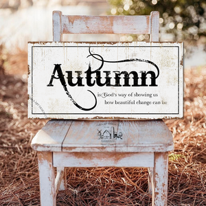 Autumn is God's way of showing us how beautiful change can be - vászonkép különböző méretben - otthon & életmód - dekoráció - kép & falikép - táblakép - Meska.hu