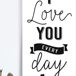 I love you every day - vászonkép különböző méretben, Otthon & Életmód, Dekoráció, Kép & Falikép, Táblakép, , MESKA