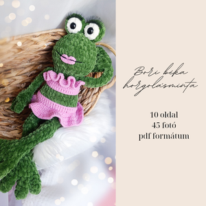 Bori plüss béka horgolásminta amigurumi - diy (csináld magad) - szabásminta, útmutató - horgolási minta - Meska.hu