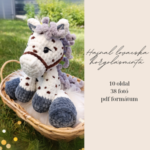 Hajnal plüss lovacska ló horgolásminta amigurumi - diy (csináld magad) - szabásminta, útmutató - horgolási minta - Meska.hu