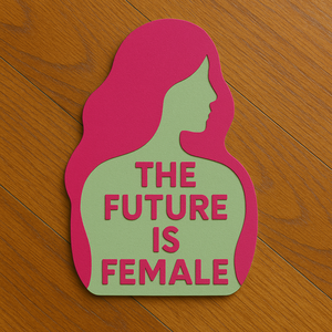 The Future is Female - Inspiráló falikép - otthon & életmód - dekoráció - kép & falikép - fából készült kép - Meska.hu