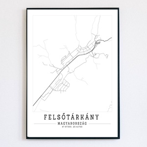 Minimalista Felsőtárkány fekete-fehér dekorációs térkép  - Meska.hu