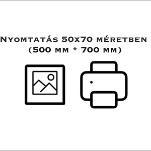 Kiegészítő szolgáltatás - Nyomtatás 50x70 cm méretben - Meska.hu