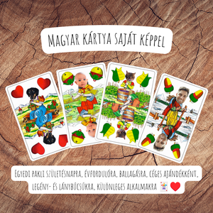 Magyar kártya / Saját arcképes kártyajáték / Egyedi kártyapakli / Születésnap, névnap, lánybúcsú, legénybúcsú, céges - Meska.hu
