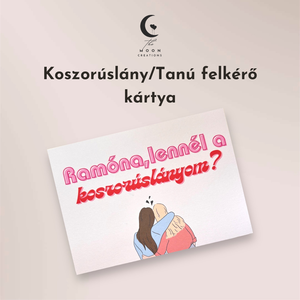 Színes koszorúslány/tanú felkérő kártya - Meska.hu