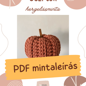Őszi tök horgolásminta PDF helloween tök, DIY (Csináld magad), Szabásminta, útmutató, Horgolási minta, Horgolás, MESKA