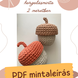 Őszi makk tárolókosár fedővel horgolásminta PDF, DIY (Csináld magad), Szabásminta, útmutató, Horgolási minta, Horgolás, MESKA