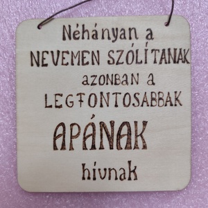 Ajándék apáknak, Otthon & Életmód, Dekoráció, Fali és függő dekoráció, Falra akasztható dekor, Gravírozás, pirográfia, MESKA