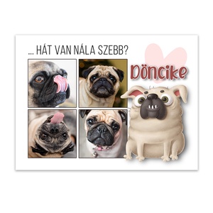 Fotókollázs mopszosoknak. Mopsz fotókollázs kutyád képeivel. Sok képes mopsz fotókollázs. Pug. - művészet - kollázs - Meska.hu