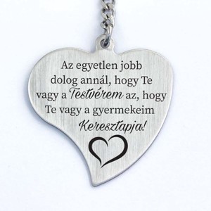Testvéremnek Gyermekem Keresztapjának Gravírozott Szív Kulcstartó - Meska.hu