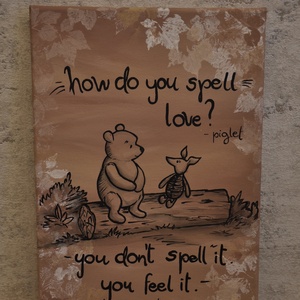 How do you spell love? - Micimackó kézzel festett akril festmény, Művészet, Festmény, Akril, Festészet, MESKA