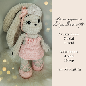 Liza plüss nyuszi + ruha horgolásminta videós segítséggel amigurumi - diy (csináld magad) - szabásminta, útmutató - horgolási minta - Meska.hu