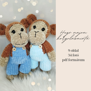 Hugó plüss majom horgolásminta amigurumi - diy (csináld magad) - szabásminta, útmutató - horgolási minta - Meska.hu