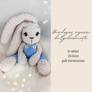 Bendegúz plüss nyuszi horgolásminta - diy (csináld magad) - szabásminta, útmutató - horgolási minta - Meska.hu