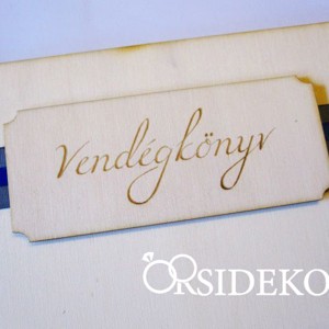 Esküvői vendégkönyv, fa borítású - esküvő - emlék & ajándék - vendégkönyv - Meska.hu