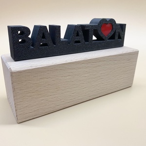 BALATON feliratú 3D dekoráció, Otthon & Életmód, Dekoráció, Asztal és polc dekoráció, Asztaldísz, Famegmunkálás, MESKA