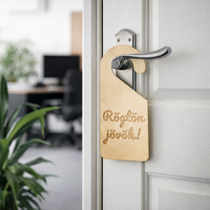 Rögtön jövök! ajtókilincs tábla -  - Meska.hu