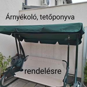 Hintaágy tetőponyva( árnyékoló), Otthon & Életmód, Ház & Kert, Kerti bútor, Varrás, MESKA